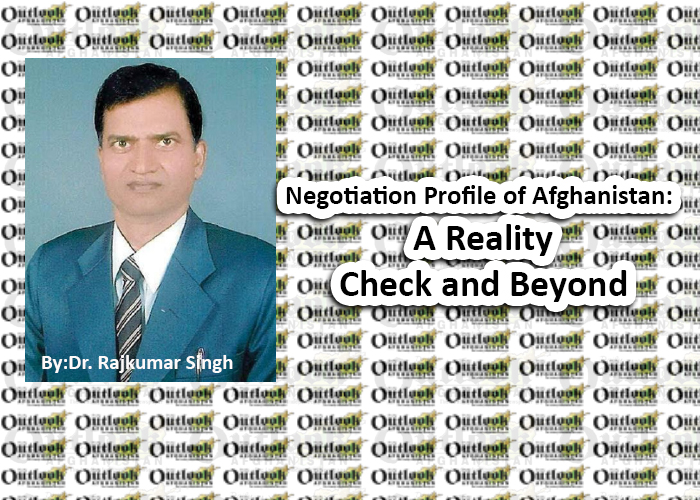 Negotiation Profile of Afghanistan: A Reality  Check and Beyond